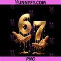 67 Hands Six Seven 6 7 Gold Drip PNG, Dripping 67 PNG