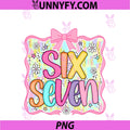 67 Meme Slang Preppy Bow PNG, Girls Kids Six Seven 6 7 Gen Alpha PNG
