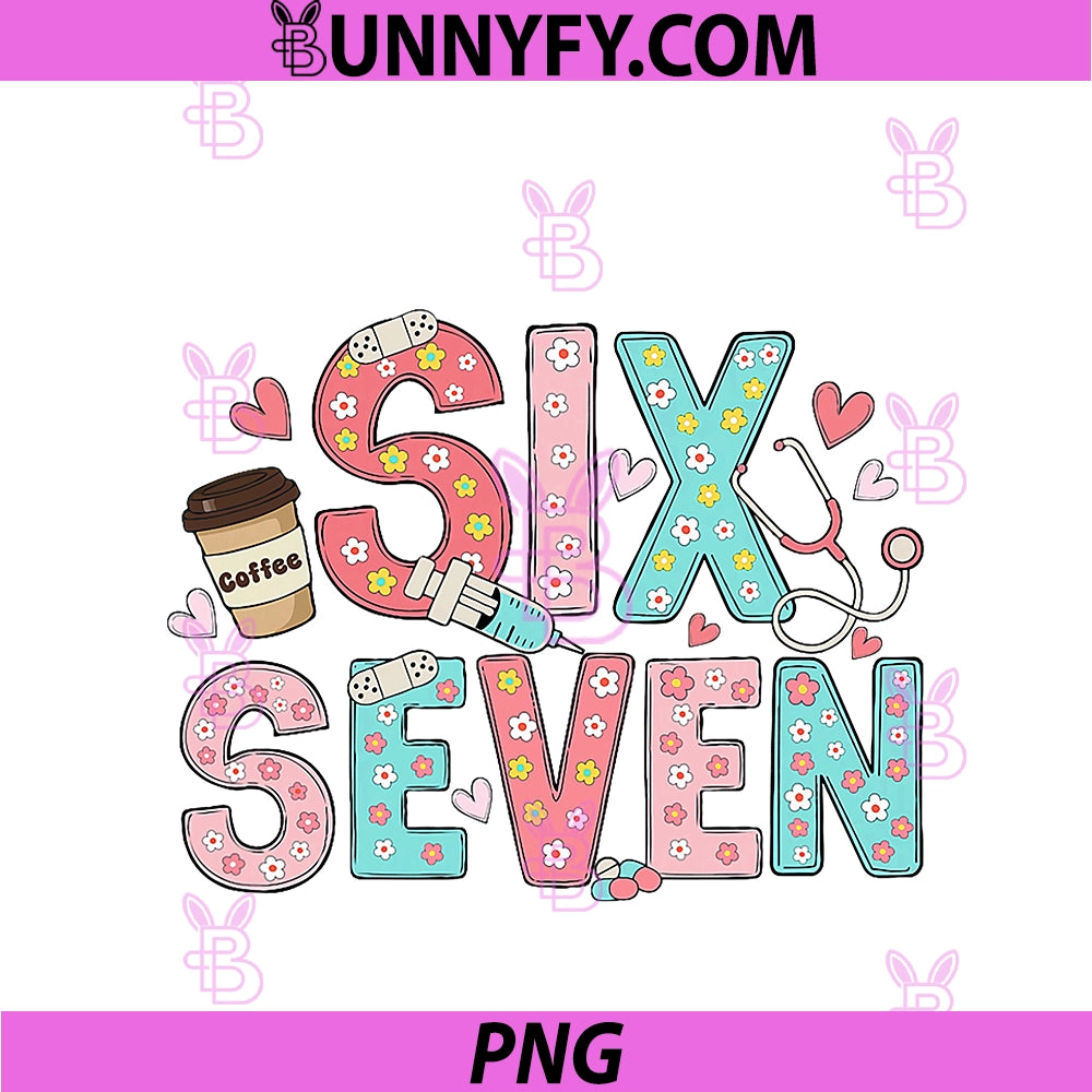 67 Shirt For Nurse 67 Meme Women Nursing PNG, School Six Seven PNG
