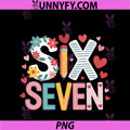 67 Shirt For Teachers 67 Women PNG, Six Seven 6 7 Teacher 67 Days PNG