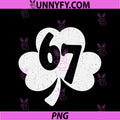 67 Six Seven Shamrock PNG, Funny St Patrick’s Day PNG