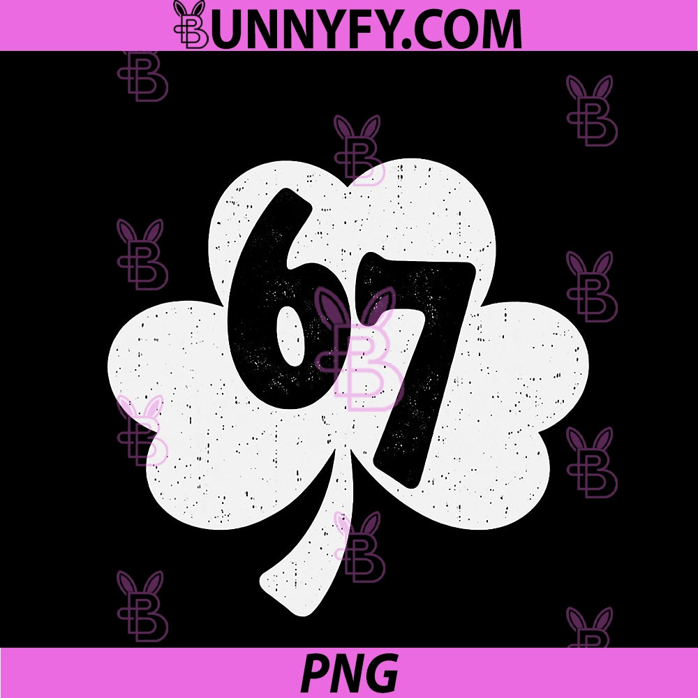67 Six Seven Shamrock PNG, Funny St Patrick’s Day PNG