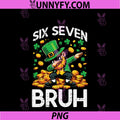 6 7 St Patricks Day Six Seven Bruh PNG, Leprechaun 67 PNG