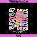 67th Day Of School 67 Days Smarter PNG, Coquette Bow Teacher PNG
