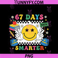 67th Day Of School Funny 67 Days Smarter PNG, Teacher Boy Girl PNG