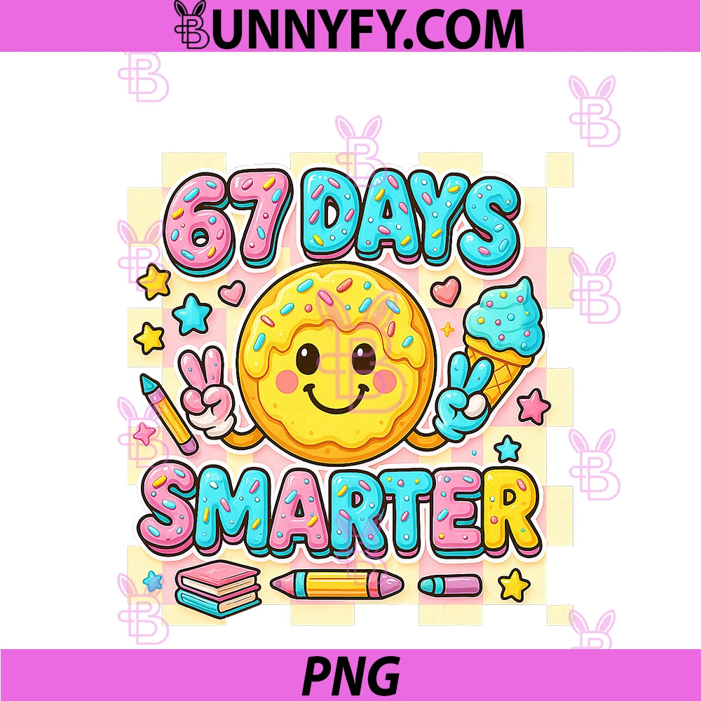 67th Day Of School PNG, 67 Days Smarter Teacher PNG