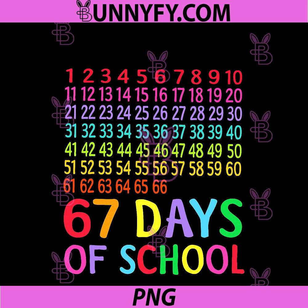 67th Day Of School PNG, Teacher Kids 67 Math Numbers 100th Days PNG
