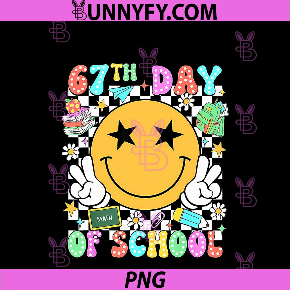 67th Day Of School PNG, Teacher Kids 67 Smile Face 100th Days PNG