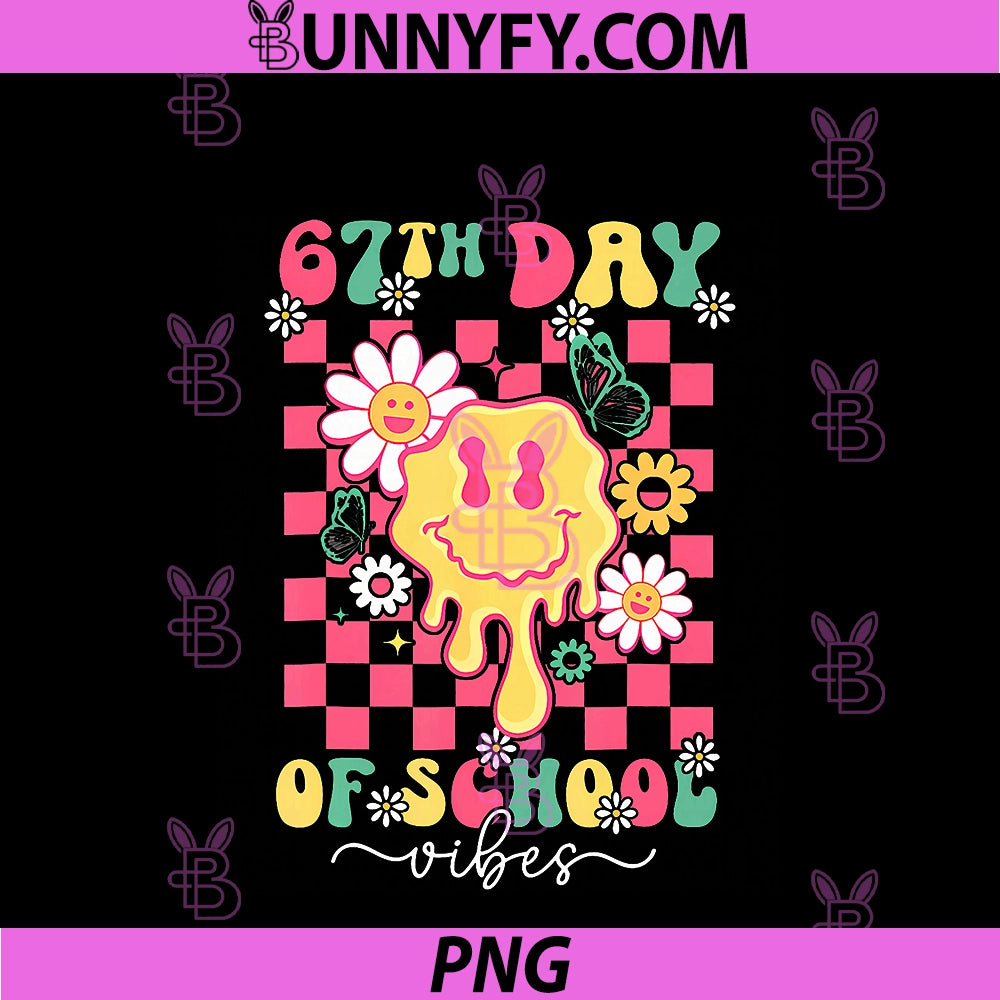 67th Day Of School Vibes 67 Meme Cute PNG, Smile Face Teacher PNG
