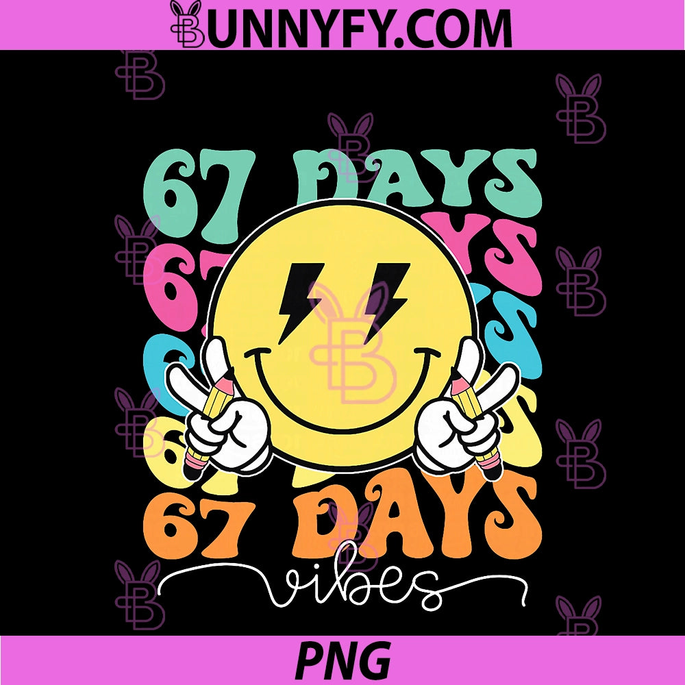 67th Day Of School Vibes PNG, 67 Days Smarter Teacher PNG