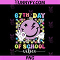 67th Day Of School Vibes PNG, Funny Six Seven 67 Meme Slang PNG