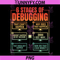 6 Stages of Debugging PNG, Programmer Computer Funny Software PNG