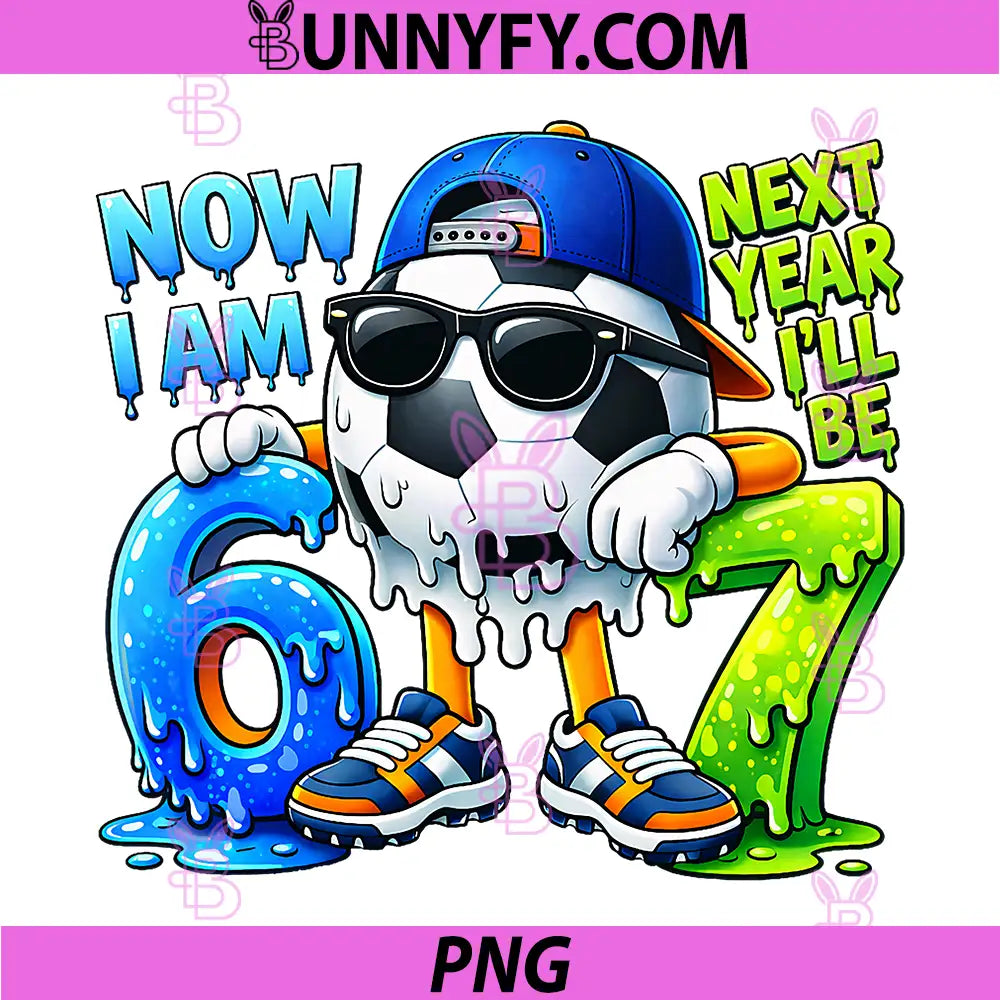 6th Birthday Boy Soccer PNG, Ice Cream Drip 67 Meme 6 Year Old PNG