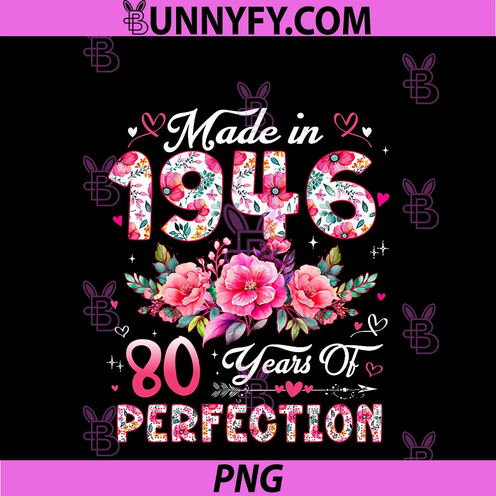 80 Year Old Made In 1946 PNG, Floral 80th Birthday Women PNG