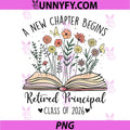 A New Chapter Begins PNG, Retired Principal Class of 2026 PNG