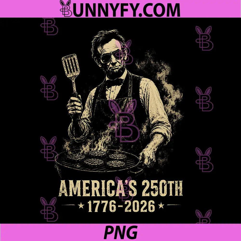 Abraham Lincoln 250 Years PNG, 250th Anniversary USA Abe BBQ PNG