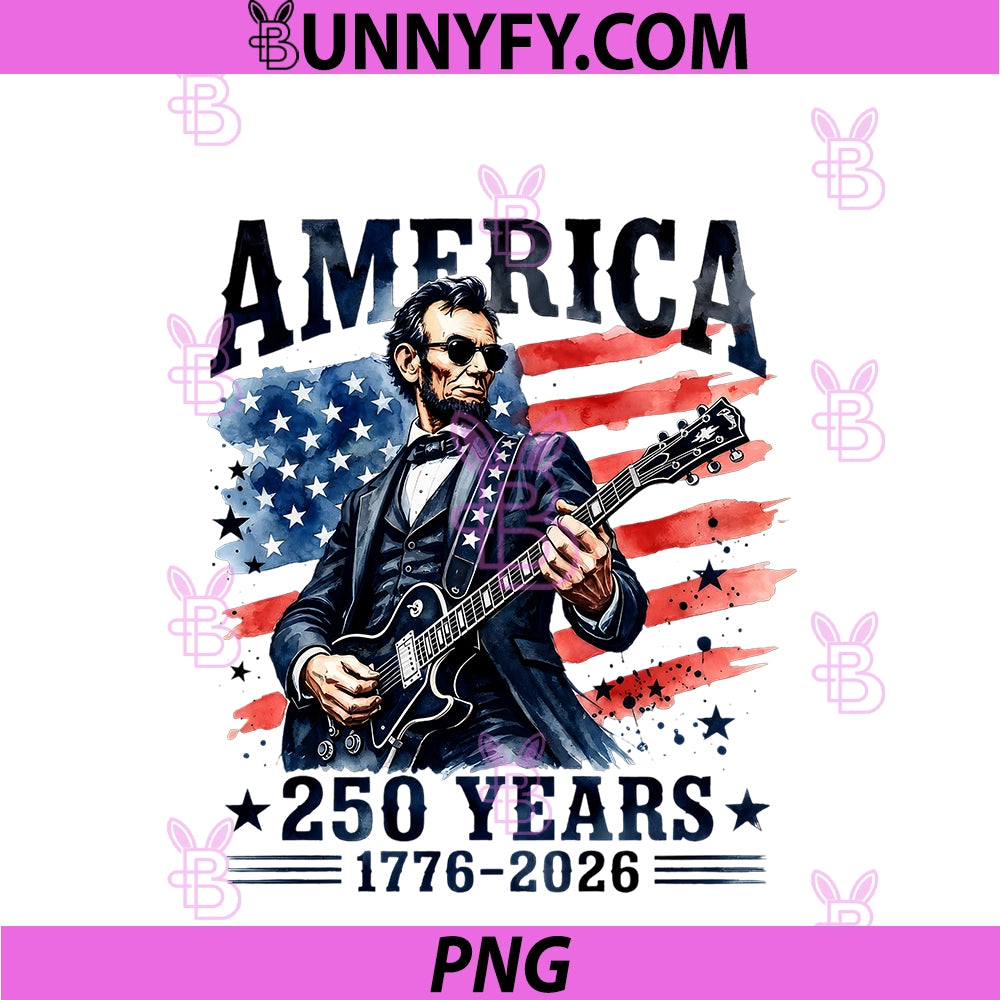 Abraham Lincoln PNG, Playing Guitar 4th July 250th Anniversary PNG