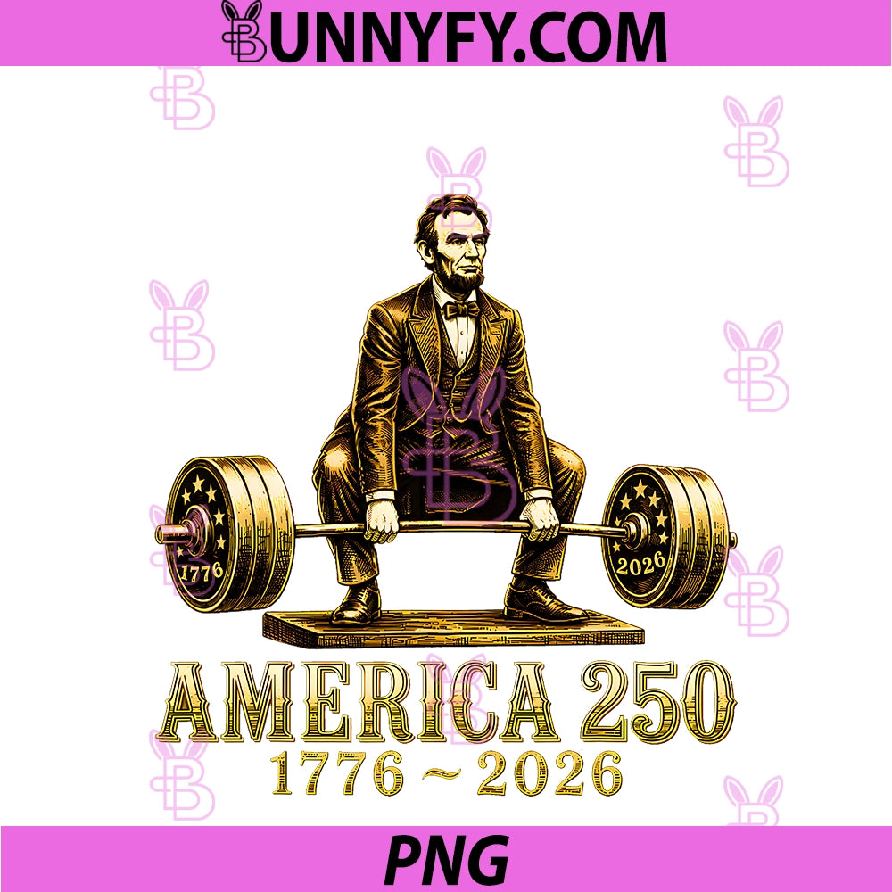 Abraham Lincoln PNG, Weightlifting Gym America 250th PNG