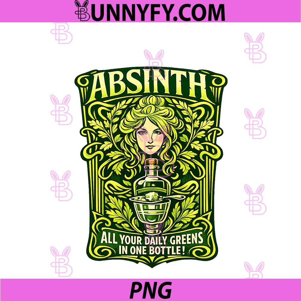 Absinthe PNG, Funny Saying Alle Your Daily Greens In one Bottle PNG