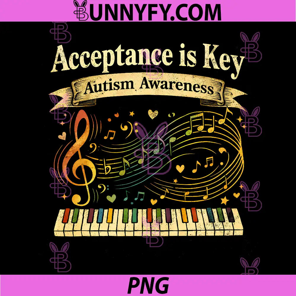Acceptance is Key Autism Awareness PNG, Month Teachers Parents PNG