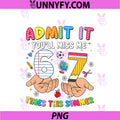 Admit It You'll Miss Me PNG, 6 7 Times Last Day Of School Teacher PNG