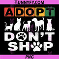 Adopt Dont Shop PNG, Animal Rescue Shelter Pet Save Life PNG