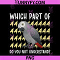 African Grey Parrot Owner PNG, Funny African Grey Lover PNG