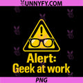 Alert Geek At Work PNG, Caution Triangle IT Reboot Humor PNG