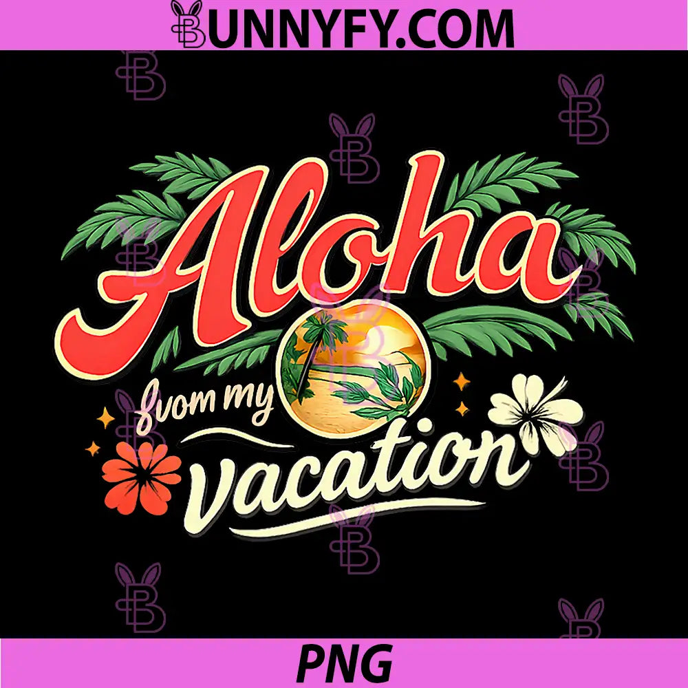 Aloha From My Vacation PNG, Postcard Party Design PNG