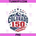America 250 Colorado 150 Years American Flag PNG, 4th Of July PNG
