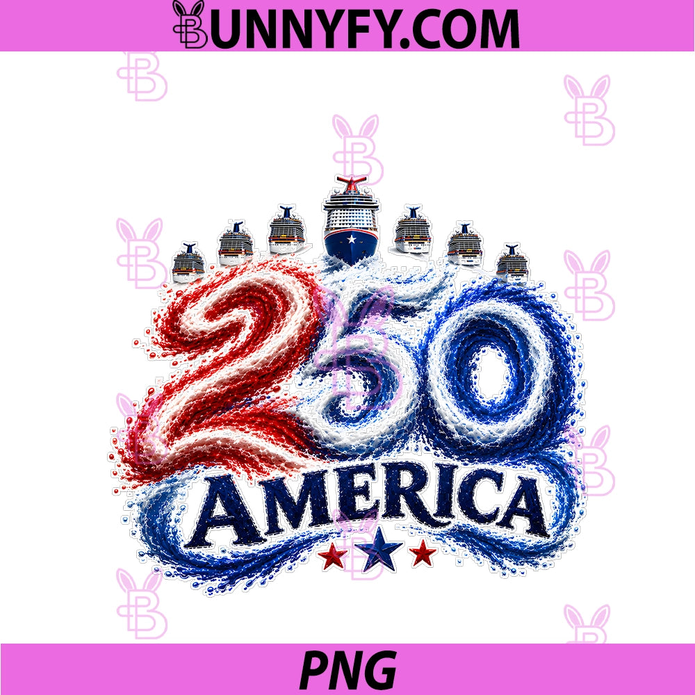 America 250 Cruise Ship Patriotic 1776 July PNG, 4th Leisure Wear PNG