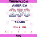 America 250 Years 1776-2026 Patriotic PNG