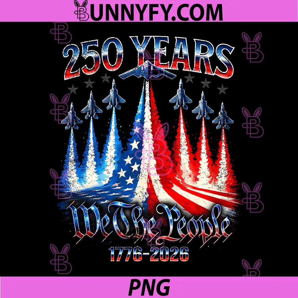 America 250 Years 4th of July PNG, 250th Anniversary USA Flag PNG