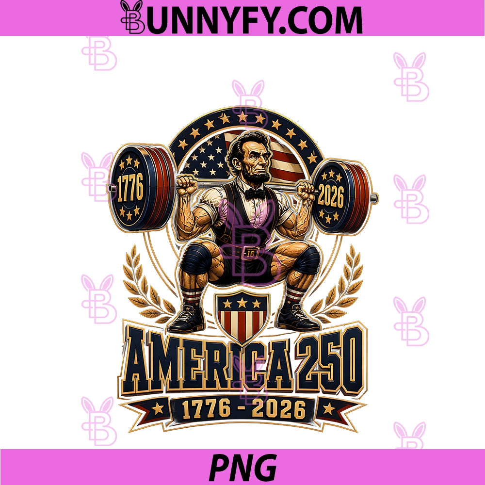 America 250th Abraham PNG, Lincoln Weightlifting Squat PNG