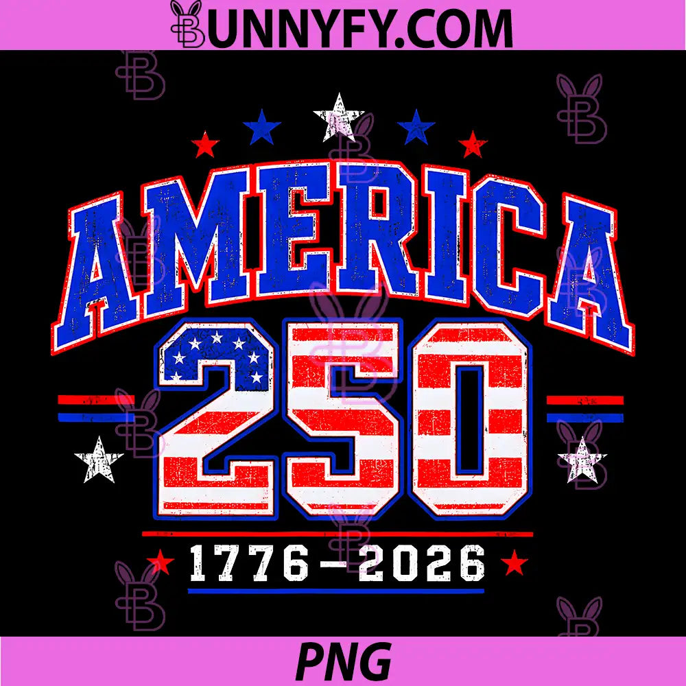 America 250th Birthday Freedom PNG, 250 Years USA Flag 1776 2026 PNG