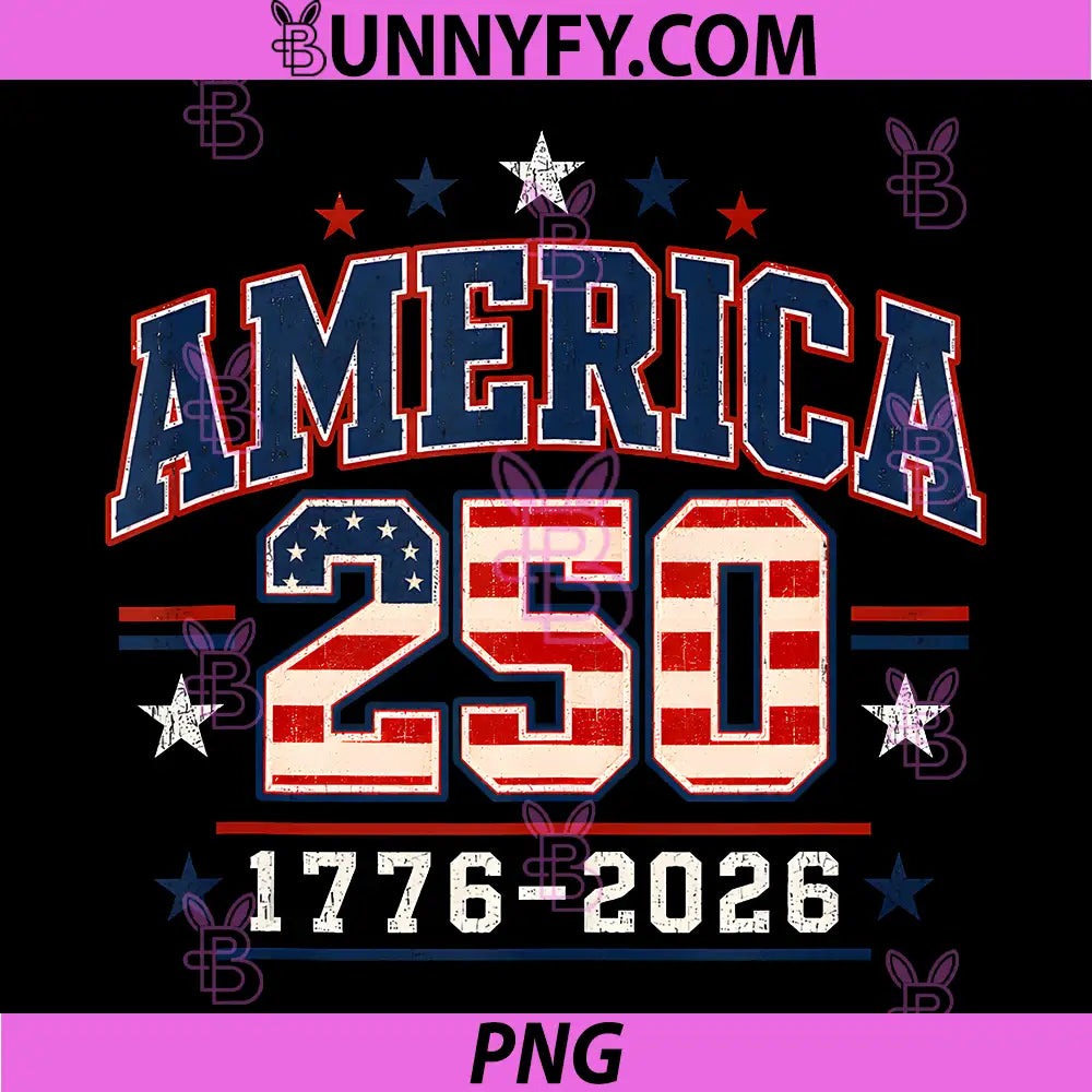 America 250th Birthday Freedom PNG, 250 Years USA Flag 1776 2026 PNG