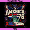 America 76 Retro 250 Years PNG, 1776 2026 Eagle 250th Anniversary PNG