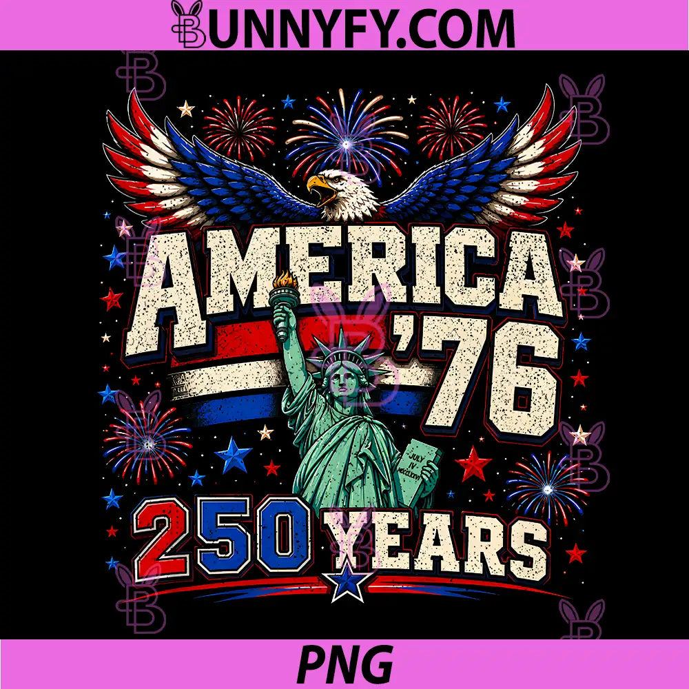 America 76 Retro 250 Years PNG, 1776 2026 Eagle 250th Anniversary PNG