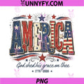 America God Shed His Grace On Thee PNG, 250 Years 4th of July PNG