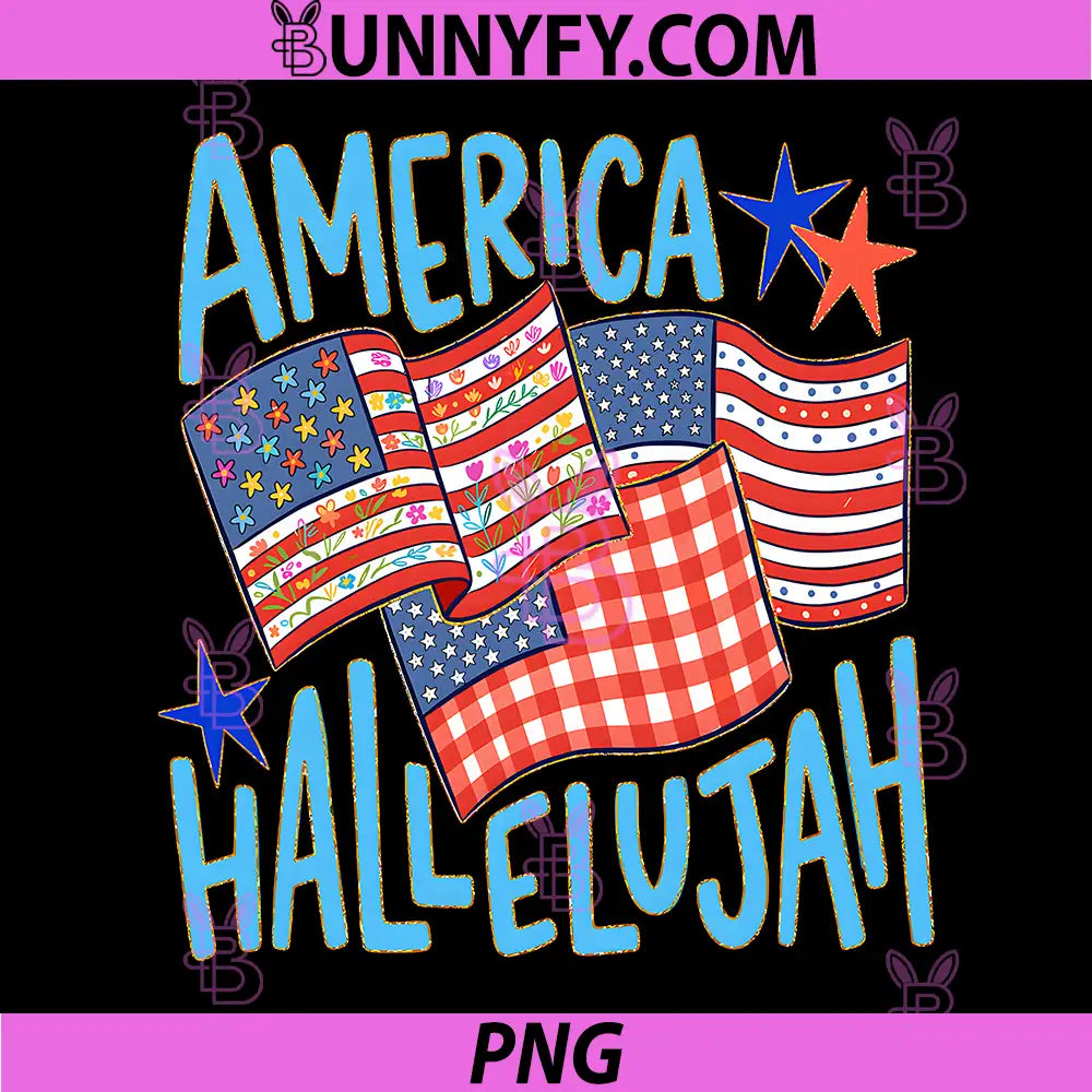 America Hallelujah Patriotic PNG, Christian 4th of July USA Flag PNG