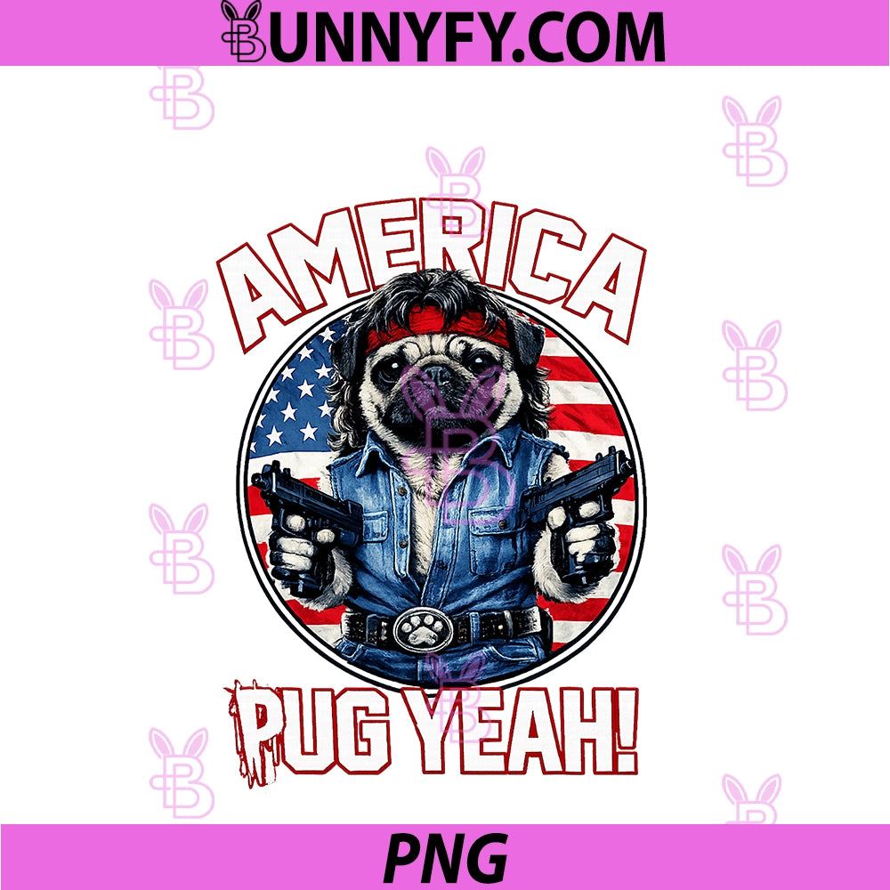 America Pug Yeah PNG, Funny Pug US Flag PNG