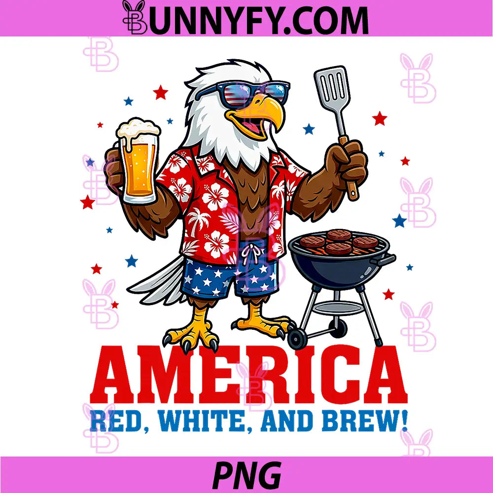 America Red White and Brew PNG, Eagle BBQ Beer 4th of July Grill PNG