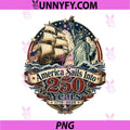 America Sails Into 250 Years PNG, Tall Ship Statue of Liberty PNG