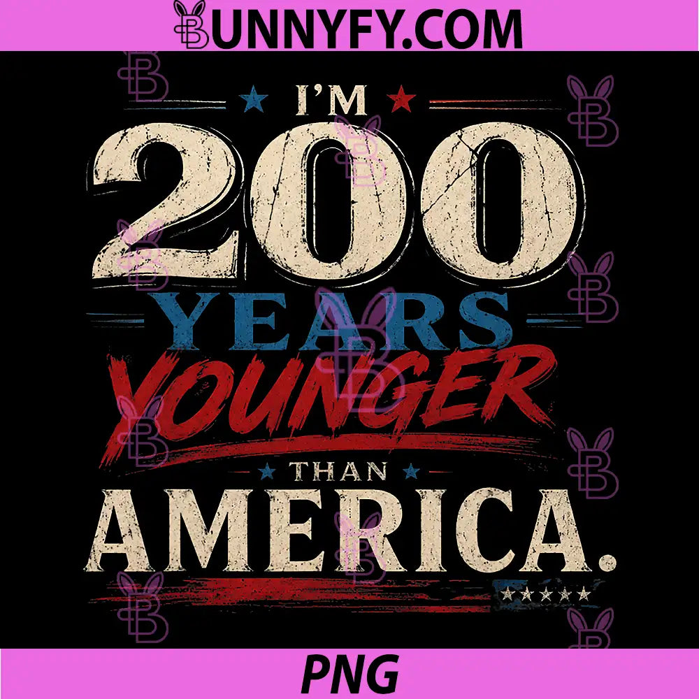 America Turns 250 PNG, I Turn 50 I’m 200 Years Younger Than USA PNG