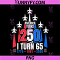 America Turns 250 PNG, I Turn 65 1961 65th Birthday 4th July 2026 PNG