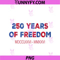 America USA 250th Anniversary 1776-2026 PNG, 250 Years Of Freedom PNG