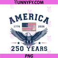 America USA 250th PNG, Anniversary Eagle 250 Years PNG