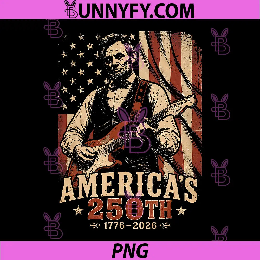 Americas 250th Abraham Lincoln Playing Guitar Retro Vintage PNG