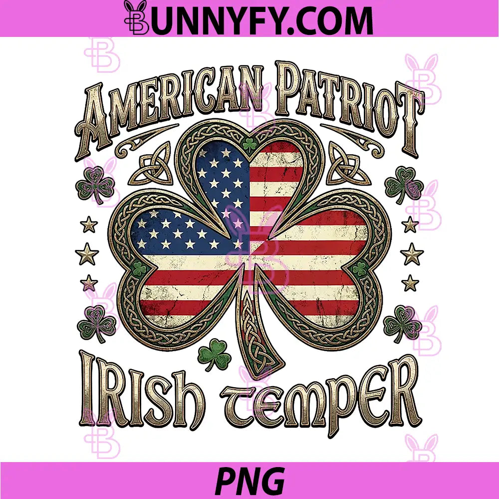 American Patriot Irish Temper PNG, Funny St Patricks Day PNG