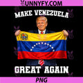 Make Venezuela Great Again Political PNG, Venezuela Flag Support PNG